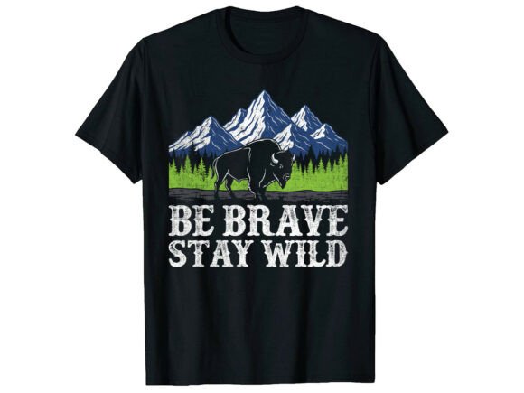 Be Brave Stay Outdoor T-Shirt Svg Review