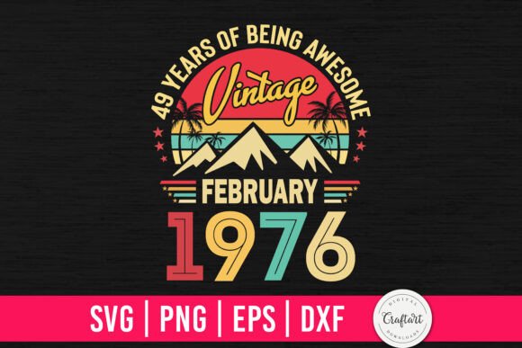 Review: Vintage 1976 February 49th Birthday Embroidery Design
