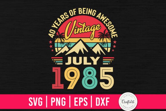 Vintage 1985 July 40th Birthday Embroidery Review